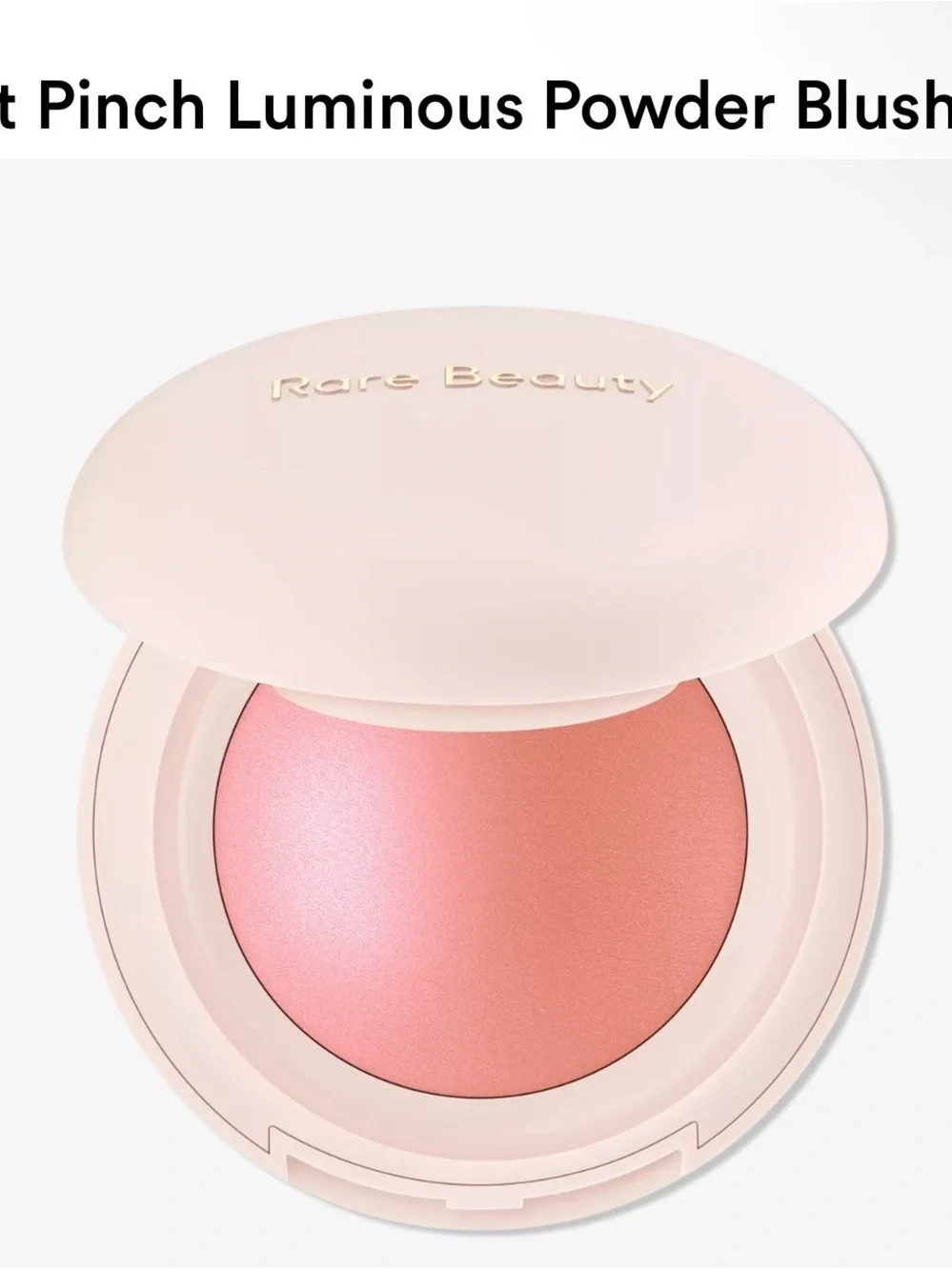 Rare Beauty Luminous Dome Blush — Peachy Pink Glow